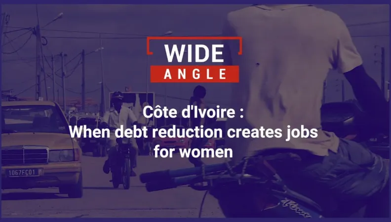 Côte d'Ivoire: When debt reduction creates jobs for women 